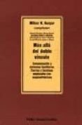 mas alla del doble vinculo: comunicacion y sistemas familiares.te orias y tecnicas empleadas con esquizofrenicos.-milton m. berger-9788475098562 mas alla del doble vinculo: comunicacion y sistemas familiares.te orias y tecnicas empleadas con esquizofrenicos.-milton m. berger-9788475098562