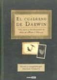 el cuaderno de darwin: vida, epoca y descubrimientos de charles r obert darwin-jonathan clements-9788475566962 el cuaderno de darwin: vida, epoca y descubrimientos de charles r obert darwin jonathan clements 9788475566962