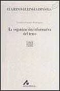 la organizacion informativa del texto-luis cortes rodriguez-antonio n. bañon hernandez-9788476353462 la organizacion informativa del texto-luis cortes rodriguez-antonio n. bañon hernandez-9788476353462