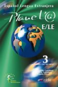 planeta e/le 3. libro del alumno-matilde cerrolaza-oscar cerrolaza-begoña llovet-9788477112662 planeta e/le 3. libro del alumno-matilde cerrolaza-oscar cerrolaza-begoña llovet-9788477112662