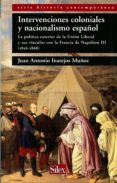 intervenciones coloniales y nacionalismo español-juan antonio inarejos muñoz-9788477372462 intervenciones coloniales y nacionalismo español-juan antonio inarejos muñoz-9788477372462