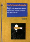 bajtín desenmascarado-jean-paul bronckart-christian bota-9788477741862 bajtín desenmascarado-jean-paul bronckart-christian bota-9788477741862