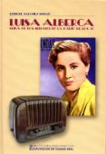 luisa alberca: reina de los seriales en la radio de los años 50-enrique sanchez lubian-9788477893462 luisa alberca: reina de los seriales en la radio de los años 50-enrique sanchez lubian-9788477893462