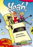 yeah! (coleccion novela grafica)-peter bagge-beto hernandez-9788478339662 yeah! (coleccion novela grafica)-peter bagge-beto hernandez-9788478339662