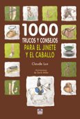 1000 trucos y consejos para jinete y el caballo-jesus enrique martinez fernando-9788479028862 1000 trucos y consejos para jinete y el caballo-jesus enrique martinez fernando-9788479028862