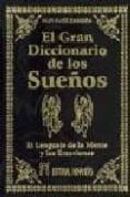 el gran diccionario de los sueños: el lenguaje de la mente y las emociones-nur suez zamora-9788479103262 el gran diccionario de los sueños: el lenguaje de la mente y las emociones-nur suez zamora-9788479103262