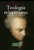 teologia y relativismo: analisis de una crisis de fe-jose antonio sayes-9788479149062 teologia y relativismo: analisis de una crisis de fe-jose antonio sayes-9788479149062