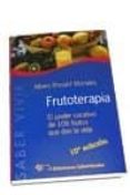 frutoterapia (10ª ed.)-albert ronald morales-9788479546762 frutoterapia (10ª ed.)-albert ronald morales-9788479546762