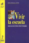 vivir la escuela (ebook)-9788479604462 vivir la escuela (ebook)-9788479604462