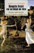 rosario ferre en su edad de oro: heroinas subversivas de papeles de pandora y maldito amor-mariela a. gutierrez-9788479622862 rosario ferre en su edad de oro: heroinas subversivas de papeles de pandora y maldito amor-mariela a. gutierrez-9788479622862