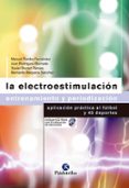 la electroestimulacion: entrenamiento y periodizacion, aplicacion practica al futbol y 45 deportes-9788480197762 la electroestimulacion: entrenamiento y periodizacion, aplicacion practica al futbol y 45 deportes-9788480197762