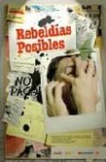 rebeldias posibles-luis garcia araus-9788480487962 rebeldias posibles-luis garcia araus-9788480487962