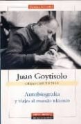 obras completas v: autobiografia y viajes al mundo islamico-juan goytisolo-9788481095562 obras completas v: autobiografia y viajes al mundo islamico-juan goytisolo-9788481095562