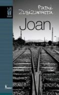 joan (+dvd)-patxi zubizarreta-9788481365962 joan (+dvd)-patxi zubizarreta-9788481365962