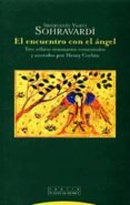 el encuentro con el angel: tres relatos visionarios comentados y anotados por herny corbin-sihaboddin yahya sohravardi-9788481645262 el encuentro con el angel: tres relatos visionarios comentados y anotados por herny corbin-sihaboddin yahya sohravardi-9788481645262