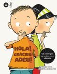 hola! gràcies! adéu!-elisenda roca-9788483432662 hola! gràcies! adéu!-elisenda roca-9788483432662