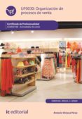 organización de procesos de venta. comv0108 (ebook)-antonio viciana perez-9788483648162 organización de procesos de venta. comv0108 (ebook)-antonio viciana perez-9788483648162