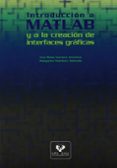 introduccion a matlab y a la creacion de interfaces graficas-ana r. carrera amuriza-margarita martinez nebreda-9788483736562 introduccion a matlab y a la creacion de interfaces graficas-ana r. carrera amuriza-margarita martinez nebreda-9788483736562
