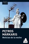 noticias de la noche-petros markaris-9788483835562 noticias de la noche-petros markaris-9788483835562