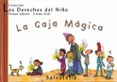 la caja magica (los derechos del niño, 2)-teresa sabate rodie-9788484121862 la caja magica (los derechos del niño, 2)-teresa sabate rodie-9788484121862