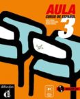 aula 3: curso de español. libro del alumno + cd. (nivel b1.1)-jaime corpas-9788484432562 aula 3: curso de español. libro del alumno + cd. (nivel b1.1)-jaime corpas-9788484432562
