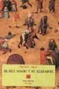 el rey mago y su elefante-aquilino duque gimeno-9788487101762 el rey mago y su elefante-aquilino duque gimeno-9788487101762
