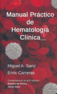 manual practico de hematologia clinica 5ª ed.-m. sanz-e. carreras-9788488825162 manual practico de hematologia clinica 5ª ed.-m. sanz-e. carreras-9788488825162