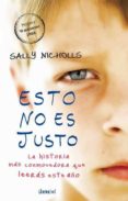 esto no es justo-sally nicholls-9788489367562 esto no es justo-sally nicholls-9788489367562