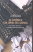 el guion en las series televisivas-francisco garcia garcia-9788489552562 el guion en las series televisivas-francisco garcia garcia-9788489552562