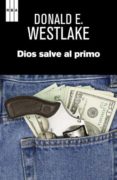 dios salve al primo-donald westlake-9788490065662 dios salve al primo-donald westlake-9788490065662