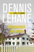 desaparecio una noche. (ebook)-dennis lehane-9788490067062 desaparecio una noche. (ebook)-dennis lehane-9788490067062
