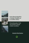 escala bioestratigrafica y cambio climatico en la cordillera betica (ebook)-9788490090862 escala bioestratigrafica y cambio climatico en la cordillera betica (ebook)-9788490090862