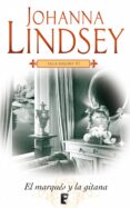 el marqués y la gitana (saga de los malory 6) (ebook)-johanna lindsey-9788490191262 el marqués y la gitana (saga de los malory 6) (ebook)-johanna lindsey-9788490191262