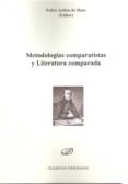 metodologias comparatistas y literatura comparada-pedro aullon de haro-9788490311462 metodologias comparatistas y literatura comparada-pedro aullon de haro-9788490311462