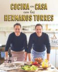 cocina en casa con los hermanos torres (ebook)-javier torres-sergio torres-9788490568262 cocina en casa con los hermanos torres (ebook)-javier torres-sergio torres-9788490568262