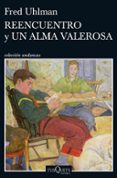 reencuentro y un alma valerosa-fred uhlman-9788490663462 reencuentro y un alma valerosa-fred uhlman-9788490663462