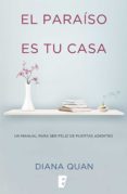 el paraiso es tu casa (ebook)-9788490697962 el paraiso es tu casa (ebook)-9788490697962