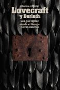 los que vigilan desde el tiempo y otros cuentos-h.p. lovecraft-august william derleth-9788491043362 los que vigilan desde el tiempo y otros cuentos-h.p. lovecraft-august william derleth-9788491043362