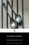los amores de sylvia-elizabeth gaskell-9788491053262 los amores de sylvia-elizabeth gaskell-9788491053262
