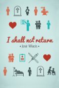 (I.B.D.) I SHALL NO RETURN-3103213-otro-formato