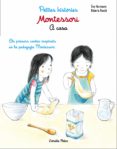 montessori. petites històries. a casa-eve herrmann-roberta rocchi-9788491371762 montessori. petites històries. a casa-eve herrmann-roberta rocchi-9788491371762