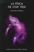la fisica de star trek-lawrence m. krauss-9788492422562 la fisica de star trek-lawrence m. krauss-9788492422562