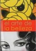 el arte de la belleza-9788492462162 el arte de la belleza-9788492462162