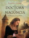 la doctora de maguncia (ebook)-ricarda jordan-9788492695362 la doctora de maguncia (ebook)-ricarda jordan-9788492695362