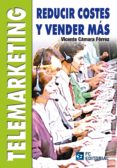 telemarketing, reducir costes y vender mas-vicente camara ferrer-9788492735662 telemarketing, reducir costes y vender mas-vicente camara ferrer-9788492735662