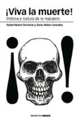 ¡viva la muerte!-rafael nuñez florencio-9788492820962 ¡viva la muerte!-rafael nuñez florencio-9788492820962