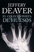 (pe) el coleccionista de huesos-jeffery deaver-9788492915262 (pe) el coleccionista de huesos-jeffery deaver-9788492915262