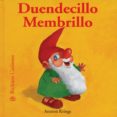 duendecillo membrillo-cristina rodriguez fischer-antoon krings-9788493244262 duendecillo membrillo-cristina rodriguez fischer-antoon krings-9788493244262