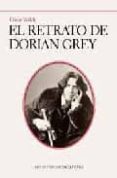 el retrato de dorian grey-oscar wilde-9788493643362 el retrato de dorian grey-oscar wilde-9788493643362