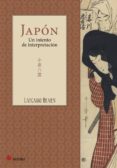 japon un intento de interpretacion-lafcadio hearn-9788494016462 japon un intento de interpretacion-lafcadio hearn-9788494016462